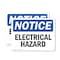 Signmission Electrical Hazard OSHA Notice Sign, Plastic, 10in W x 7in L, 2PK OS-2PACK-NS-P-710-L-11649 - alternate 1